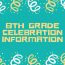 8th Grade Celebration May 20