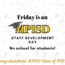 Friday, May 16 Staff Development/Graduation Day
